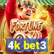 4k bet3